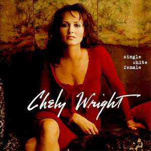 Chely Wright/Single White Female