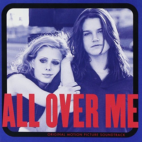 All Over Me/Soundtrack