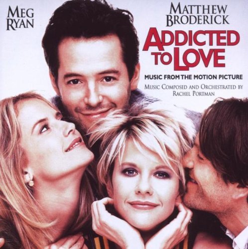 Addicted To Love/Soundtrack