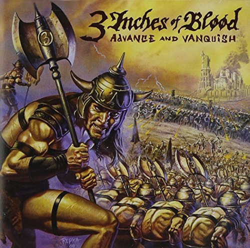 3 Inches Of Blood/Advance & Vanquish