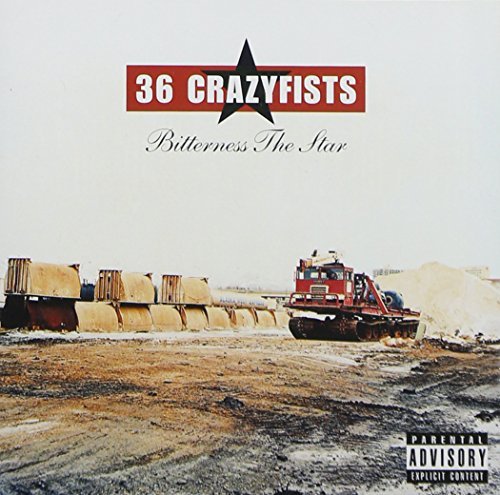 36 Crazyfists/Bitterness The Star@Explicit Version