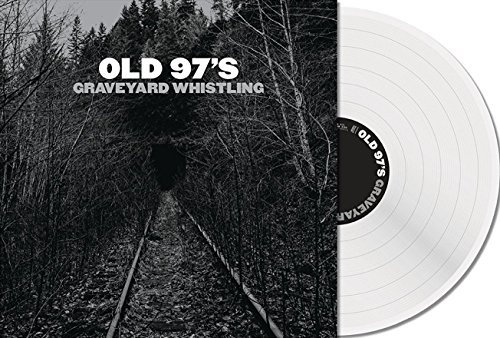 Old 97's/Graveyard Whistling  (Silver vinyl)