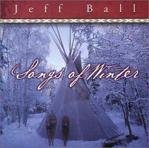Jeff Ball/Songs Of Winter