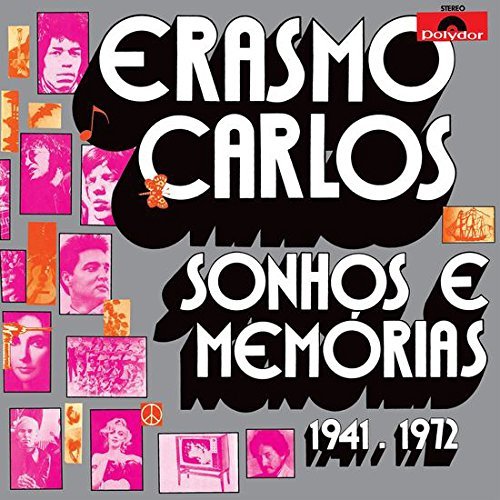 Erasmo Carlos/Sonhos E Memórias 1941-1972