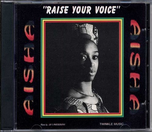 Aisha/Raise Your Voice