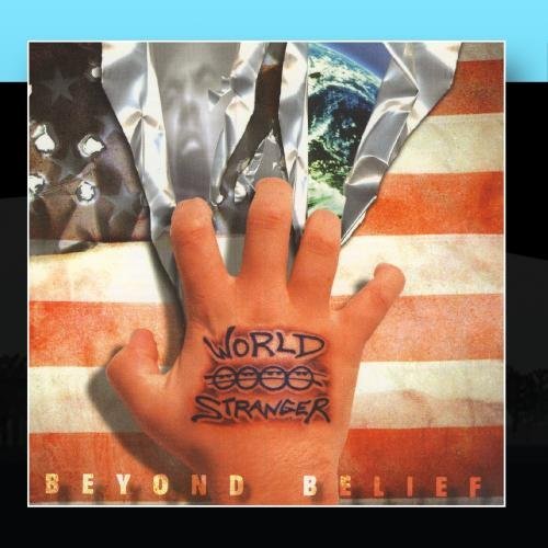 World Stranger/Beyond Belief