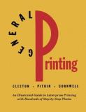 Glen U. Cleeton General Printing An Illustrated Guide To Letterpress Printing 