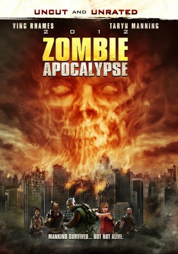 2012 Zombie Apocalypse/Rhames/Manning/Brandt@Ws@Nr