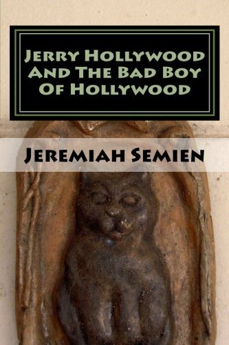 Jeremiah Semien/Jerry Hollywood And The Bad Boy Of Hollywood@ The Strange And Weird Fact Files: The Symbol Man