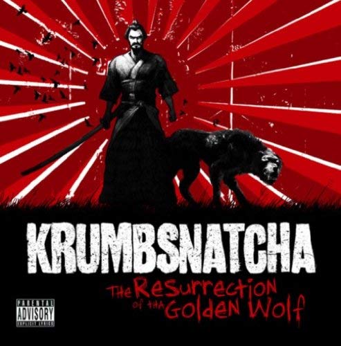 Krumbsnatcha/Resurrection Of The Golden Wolf