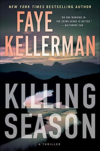 Faye Kellerman/Killing Season@A Thriller