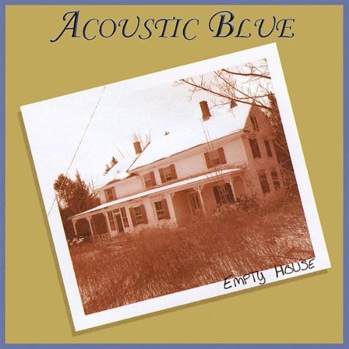 Acoustic Blue/Empty House