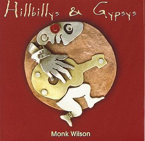 Monk Wilson/Hillbillys & Gypsys