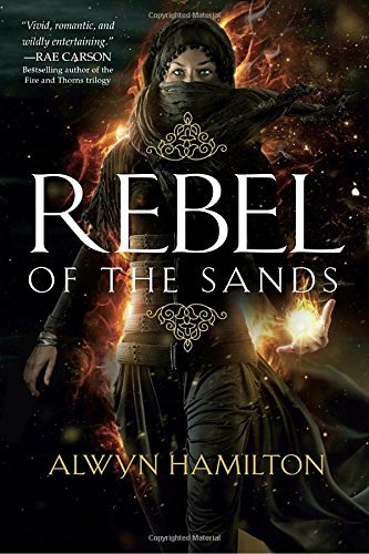 Alwyn Hamilton/Rebel of the Sands