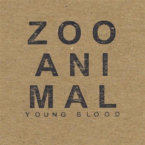 Zoo Animal/Young Blood