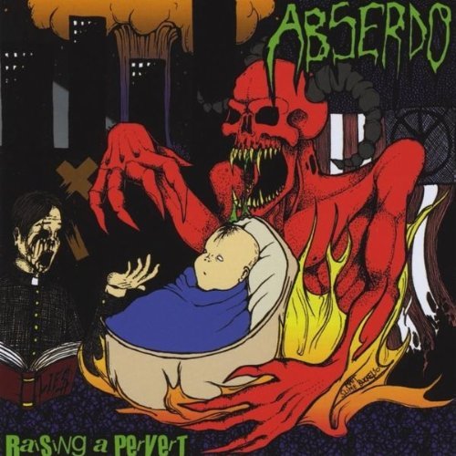 Abserdo/Raising A Pervert