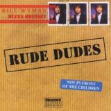 Bill Wyman Rude Dudes 2 CD 