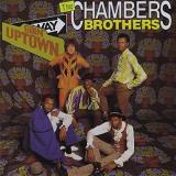 Chambers Brothers Goin' Uptown 