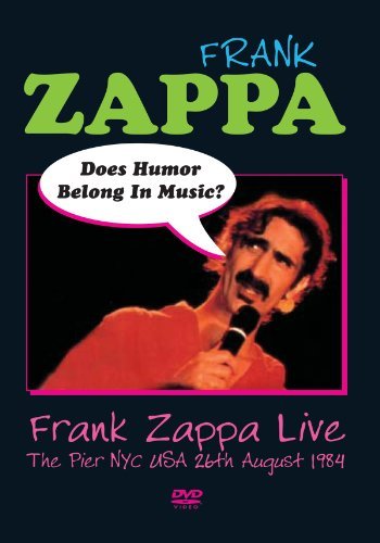Frank Zappa/Does Humor Belong In Music?@Does Humor Belong In Music?