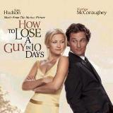 How To Lose A Guy In 10 Days Soundtrack Urban Luce Thorogood Green 