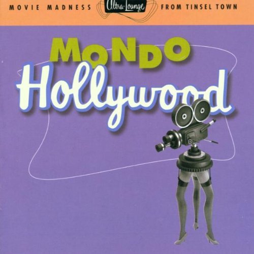 Ultra Lounge Vol. 16 Mondo Hollywood Cool Barbarella Apartment Ultra Lounge 