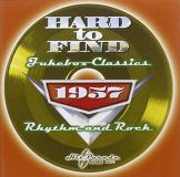 Hard To Find Jukebox Classics 1957 Rhythm & Rock 