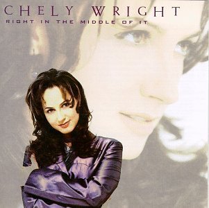 Chely Wright/Right In The Middle Of It
