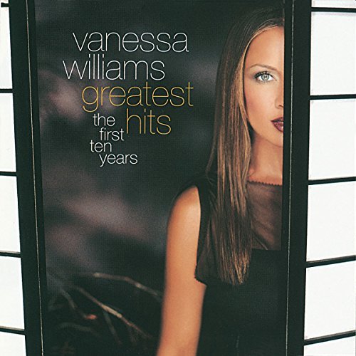Vanessa Williams/Greatest Hits-First Ten Years