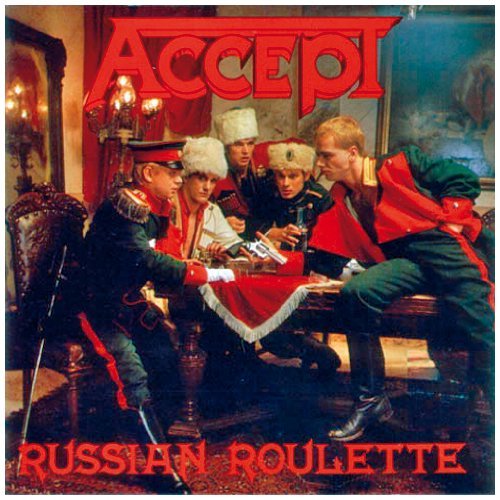 Accept/Russian Roulette@Import-Eu