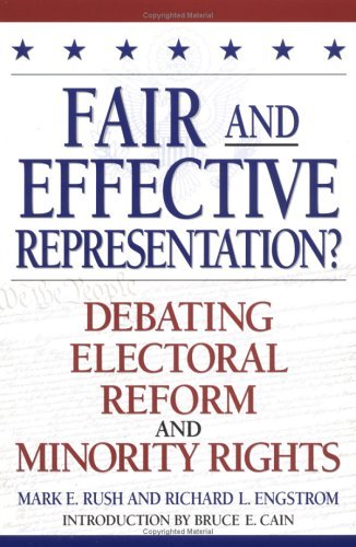 Mark E. Rush/Fair and Effective Representation?@ Debating Electoral Reform and Minority Rights