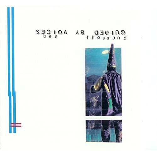 Guided By Voices/Bee Thousand