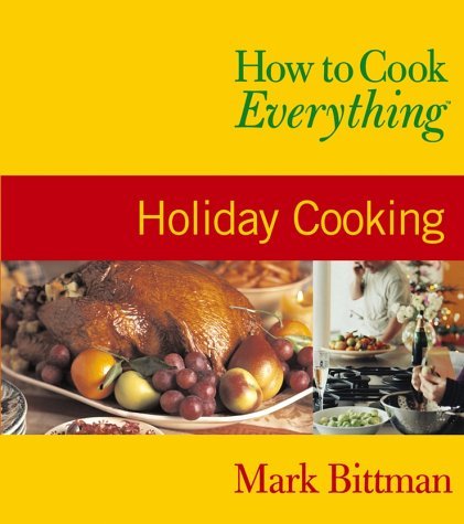 Mark Bittman/Holiday Cooking