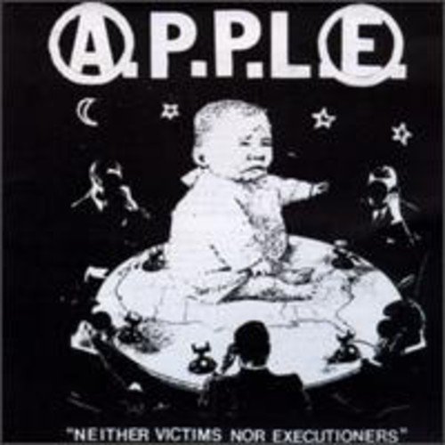 A.P.P.L.E./Neither Victims Nor Executione@10 Inch Vinyl