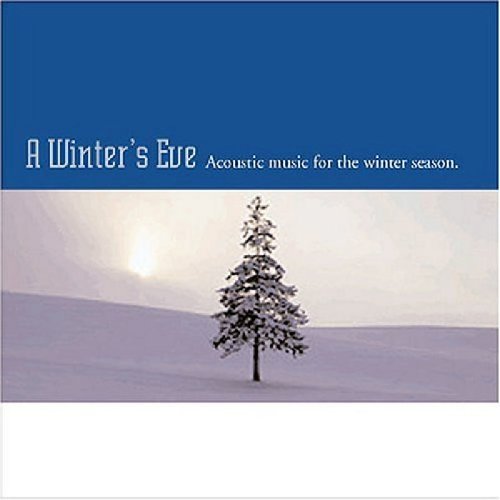 Winter's Eve-Acoustic Music Fo/Winter's Eve-Acoustic Music Fo