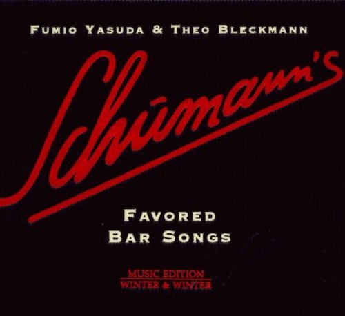 Fumio/Bleckmann Yasuda/Schumann's Favored Bar Songs