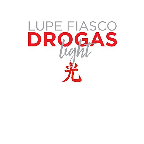 Lupe Fiasco/DROGAS Light