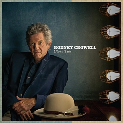 Rodney Crowell/Close Ties@150 Gram, Includes Download Card