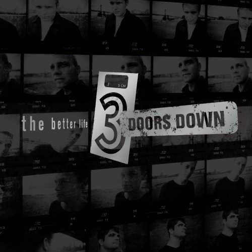 3 Doors Down/The Better Life