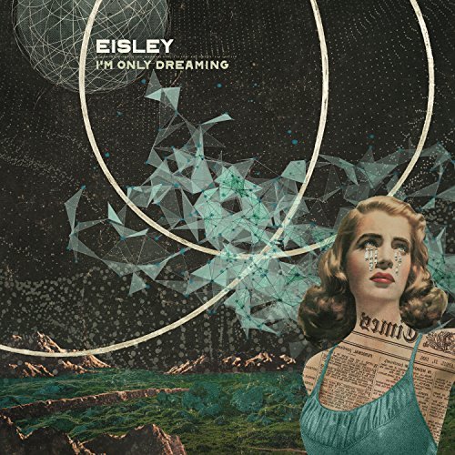 Eisley/I'M Only Dreaming