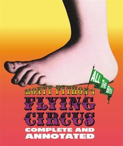 Luke Dempsey/Monty Python's Flying Circus@Complete and Annotated . . . All the Bits