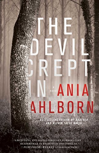 Ania Ahlborn/The Devil Crept In