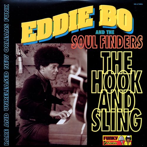 Eddie Bo & The Soul Finders/The Hook & Sling