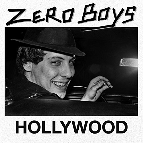 Zero Boys/Hollywood