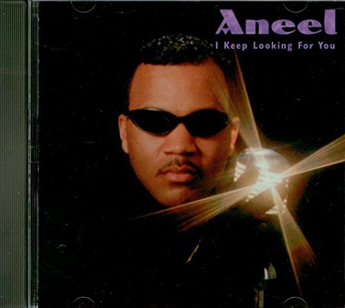 Aneel/I Keep Looking For You