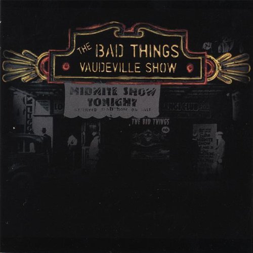 Bad Things/Bad Things