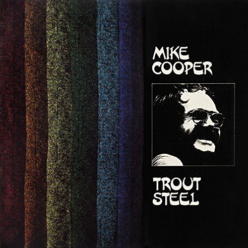 Mike Cooper/Trout Steel