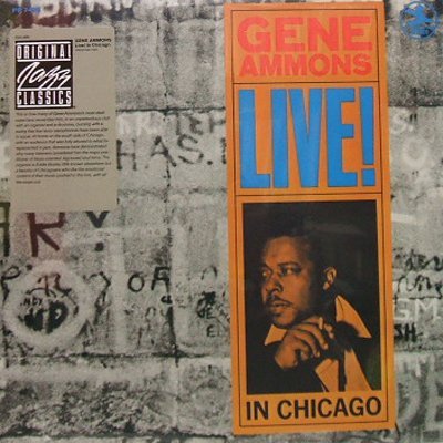 Gene Ammons/Live! In Chicago