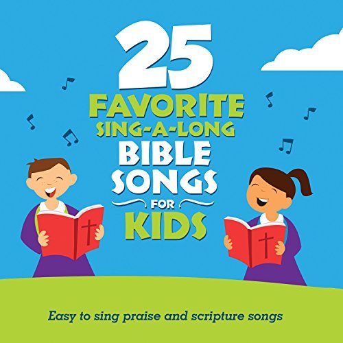 Songtime Kids/25 Favorite Sing-A-Long Bible