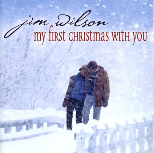 Jim Wilson/My First Christmas With You