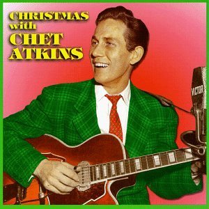 Chet Atkins/Christmas With Chet Atkins